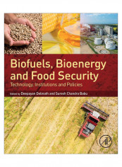 Biofuels, Bioenergy And Food Security Paperback 1st Edition reviews Biofuels, Bioenergy And Food Security Paperback 1st Edition
