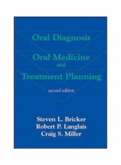 Oral Diagnosis, Oral Medicine and Treatment Paperback English by Steven Bricker