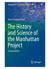 The History And Science Of The Manhattan Project Hardcover 2nd Edition reviews The History And Science Of The Manhattan Project Hardcover 2nd Edition