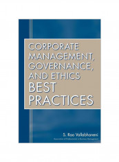 Corporate Management, Governance, and Ethics Best Practices Hardcover