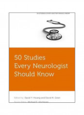 50 Studies Every Neurologist Should Know Paperback