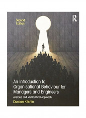 An Introduction To Organisational Behaviour For Managers And Engineers: A Group And Multicultural Approach Paperback