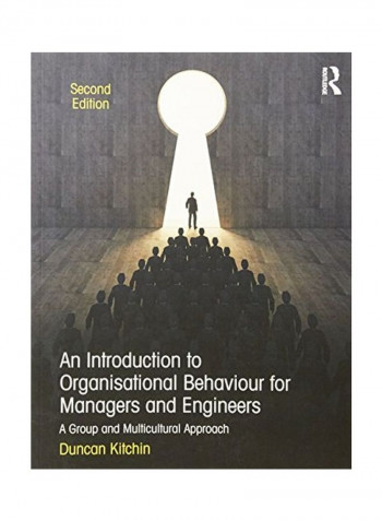 An Introduction To Organisational Behaviour For Managers And Engineers: A Group And Multicultural Approach Paperback