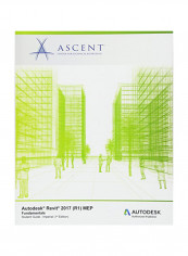 Autodesk Revit 2017 (R1) Mep Fundamentals - Imperial: Autodesk Authorized Publisher Paperback
