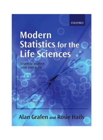 Modern Statistics For The Life Sciences Paperback