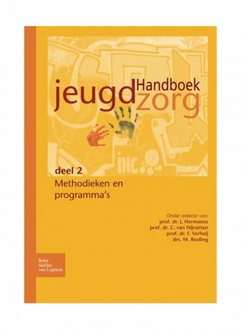 Handboek Jeugdzorg Deel 2: Methodieken en programma's Paperback