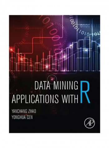 Data Mining Applications With R Hardcover English by Yanchang Zhao - 30 December 2013