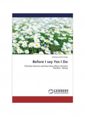Before I Say Yes I Do Paperback