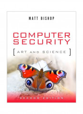Computer Security: Art And Science Hardcover 2