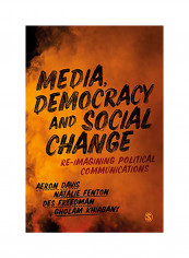 Media, Democracy and Social Change Hardcover