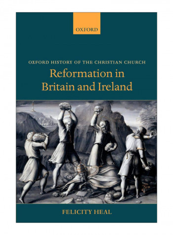 Reformation In Britain And Ireland Paperback 1st