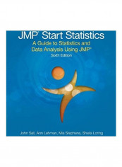 JMP Start Statistics: A Guide to Statistics and Data Analysis Using JMP, Sixth Edition Paperback English by John  Sall