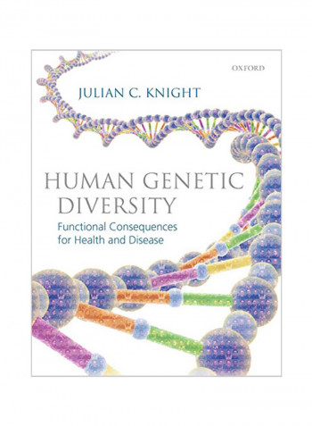 Human Genetic Diversity: Functional Consequences For Health And Disease Paperback