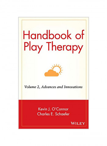 Handbook of Play Therapy, Advances and Innovations 2 Hardcover