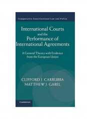 International Courts And The Performance Of International Agreements Hardcover