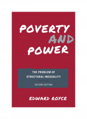 Poverty And Power: The Problem Of Structural Inequality Hardcover 2