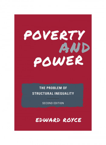 Poverty And Power: The Problem Of Structural Inequality Hardcover 2