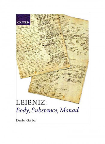 Leibniz: Body, Substance, Monad Hardcover