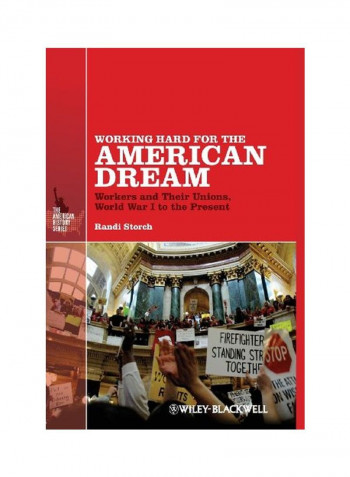 Working Hard For The American Dream Hardcover