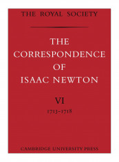The Correspondence Of Isaac Newton VI Paperback