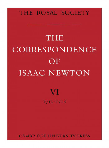 The Correspondence Of Isaac Newton VI Paperback
