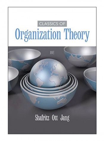 Classics Of Organization Theory Paperback 8 Edition