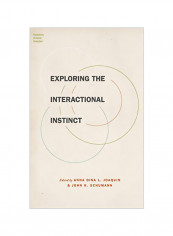 Exploring The Interactional Instinct Hardcover