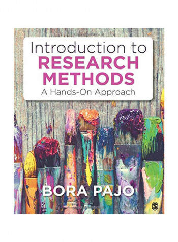 Introduction to Research Methods: A Hands-On Approach Paperback