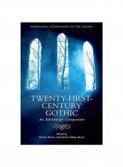 Twenty-first-century Gothic: An Edinburgh Companion Hardcover