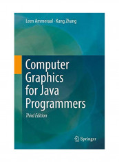 Computer Graphics For Java Programmers Hardcover English by Kang Zhang - October 27, 2017