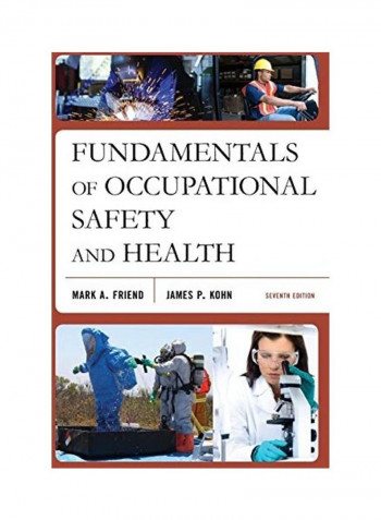 Fundamentals Of Occupational Safety And Health Paperback English by Mark A. Friend