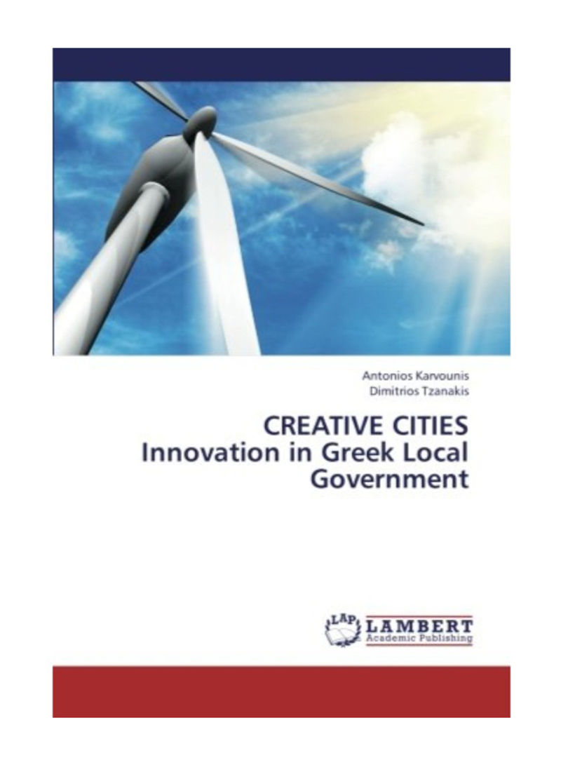 Creative Cities Innovation In Greek Local Government Paperback