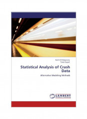 Statistical Analysis Of Crash Data Paperback