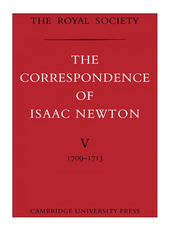 The Correspondence Of Isaac Newton Paperback 1st Edition