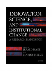 Innovation, Science, and Institutional Change: A Research Handbook Paperback