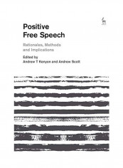 Positive Free Speech Hardcover English by Andrew T. Kenyon