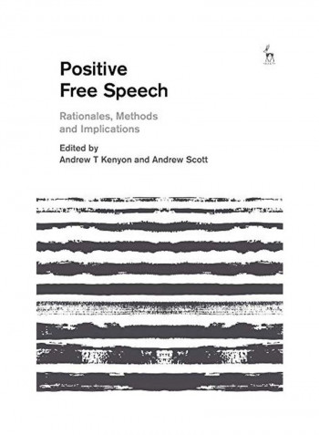 Positive Free Speech Hardcover English by Andrew T. Kenyon