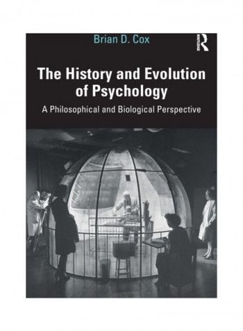 The History And Evolution Of Psychology: A Philosophical And Biological Perspective Paperback English by Brian D. Cox