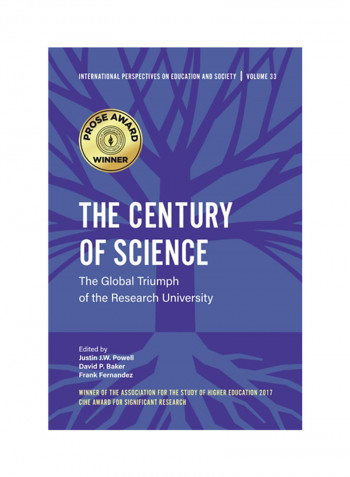 The Century Of Science: The Global Triumph Of The Research University Hardcover