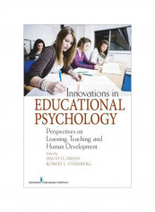 Innovations In Educational Psychology : Perspectives On Learning, Teaching, And Human Development Paperback