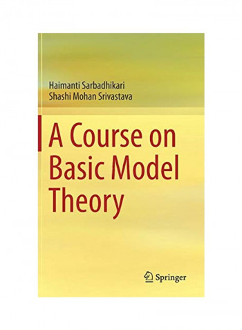 A Course On Basic Model Theory Hardcover
