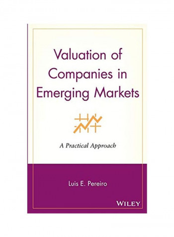 Valuation of Companies in Emerging Markets: A Practical Approach Hardcover