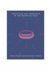 Evaluation And Treatment Of The Infertile Male Paperback