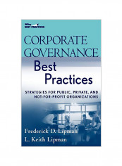 Corporate Governance Best Practices: Strategies for Public, Private, and Not-For-Profit Organizations Hardcover