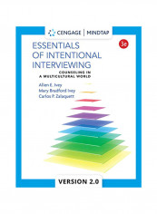 Essentials Of Intentional Interviewing: Counseling In A Multicultural World Paperback