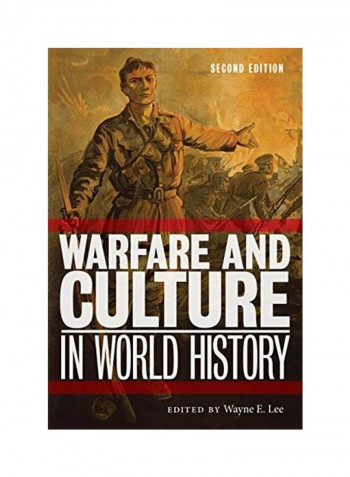 Warfare And Culture In World History, Second Edition Hardcover