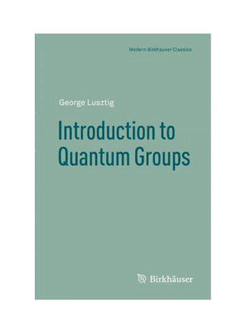Introduction to Quantum Groups Paperback
