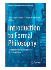 Introduction To Formal Philosophy Hardcover 1st ed. 2018 Edition