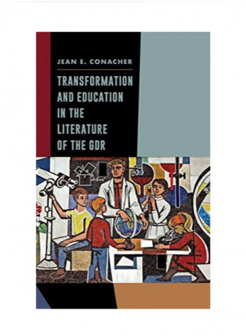 Transformation And Education In The Literature Of The GDR Hardcover 1