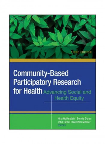 Community-based Participatory Research For Health: Advancing Social And Health Equity Paperback